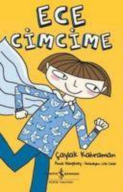 Ece Cimcime - Caylak Kahraman