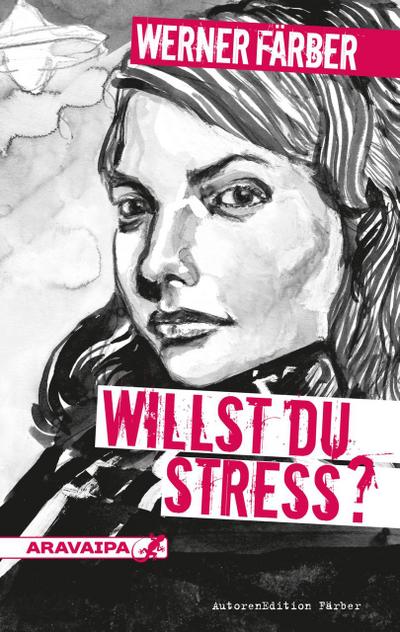 Willst du Stress?