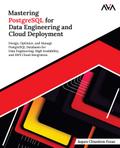 Mastering PostgreSQL for Data Engineering and Cloud Deployment
