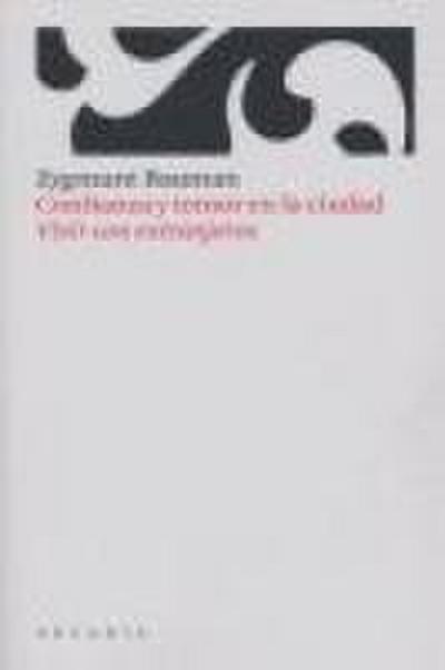 Confianza y temor en la ciudad