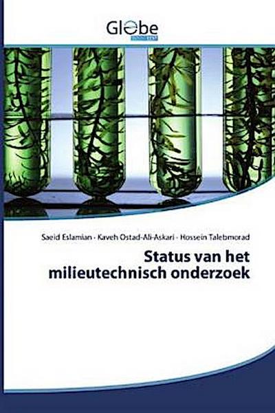 Status van het milieutechnisch onderzoek