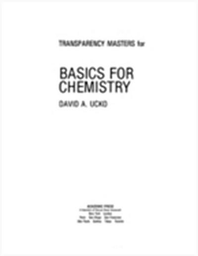 Transparency Masters for Basics for Chemistry