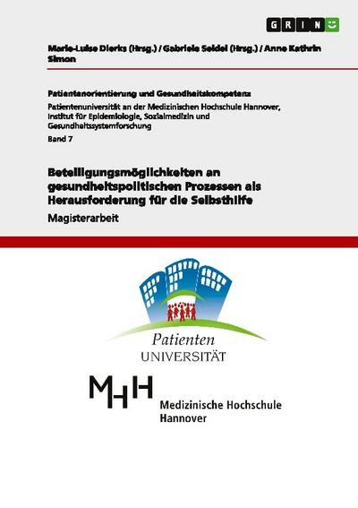 Beteiligungsmöglichkeiten an gesundheitspolitischen Prozessen als Herausforderung für die Selbsthilfe