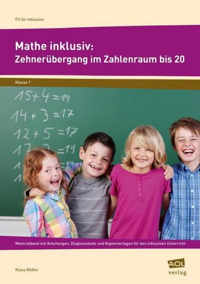 Mathe inklusiv: Zehnerübergang im Zahlenraum bis 20