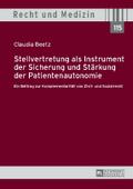 Stellvertretung als Instrument der Sicherung und Stärkung der Patientenautonomie