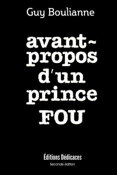 Avant-propos d’un prince fou