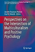 Perspectives on the Intersection of Multiculturalism and Positive Psychology