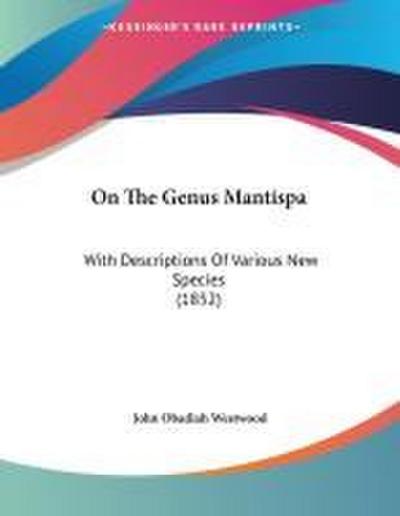 On The Genus Mantispa