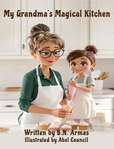 My Grandma’s Magical Kitchen