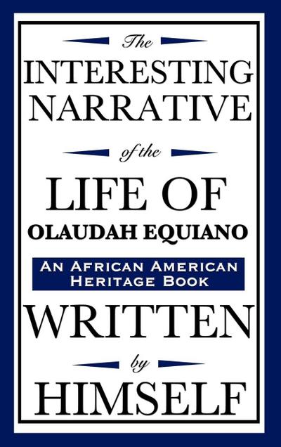 The Interesting Narrative of the Life of Olaudah Equiano