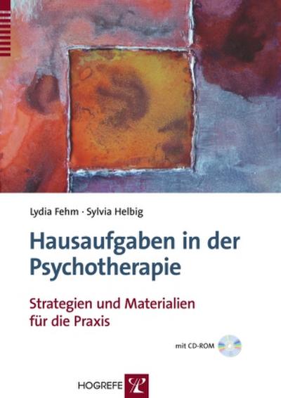 Hausaufgaben in der Psychotherapie, m. CD-ROM