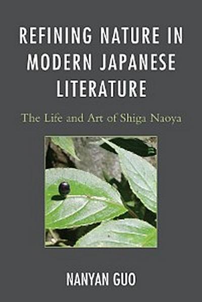 Refining Nature in Modern Japanese Literature