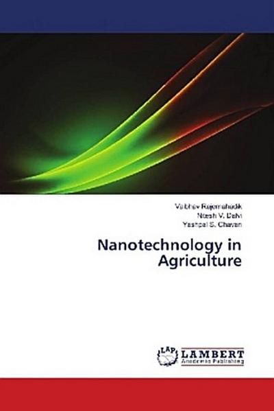 Nanotechnology in Agriculture
