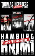 Fan-Trilogie  (Wegners schwerste Fälle: Teil 2-4)