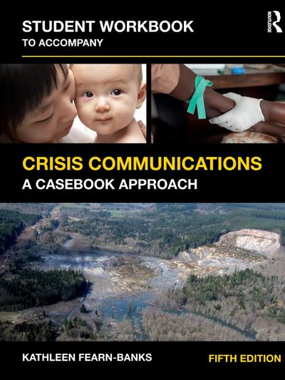 Student Workbook to Accompany Crisis Communications