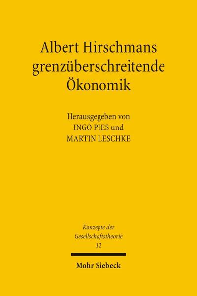 Albert Hirschmans grenzüberschreitende Ökonomik