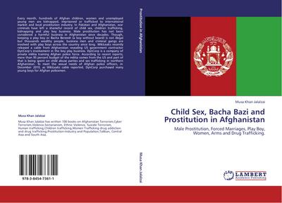Child Sex, Bacha Bazi and Prostitution in Afghanistan