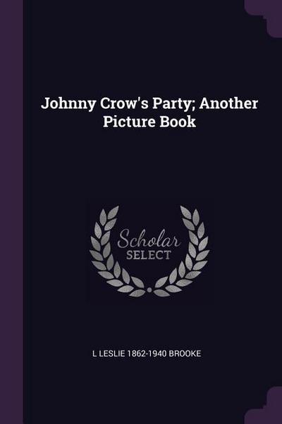 Johnny Crow’s Party; Another Picture Book