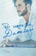 Per sempre tuo, Damian