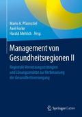 Management von Gesundheitsregionen II