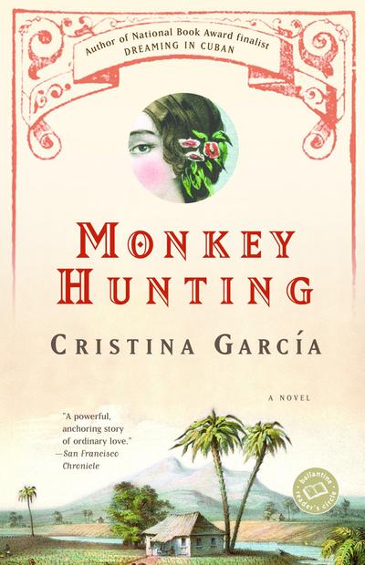 Monkey Hunting - Cristina García