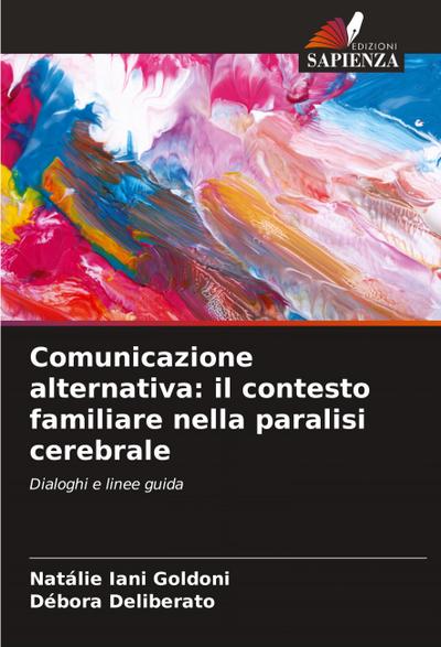 Comunicazione alternativa: il contesto familiare nella paralisi cerebrale