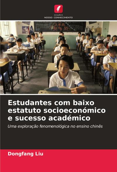Estudantes com baixo estatuto socioeconómico e sucesso académico