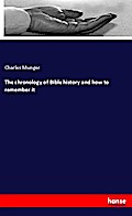 The chronology of Bible history and how to remember it