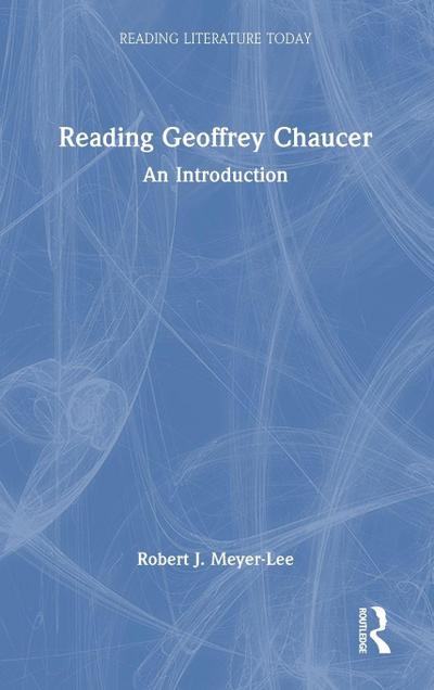 Reading Geoffrey Chaucer