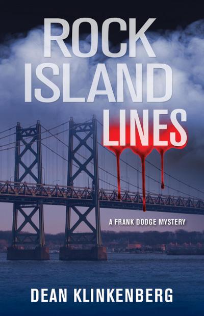 Rock Island Lines (Frank Dodge Mysteries, #1)