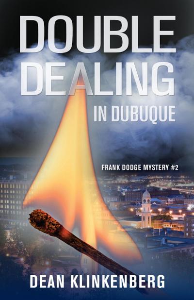 Double Dealing in Dubuque (Frank Dodge Mysteries, #2)