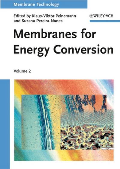 Membrane Technology Membranes for Energy Conversion