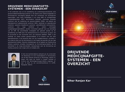 DRIJVENDE MEDICIJNAFGIFTE- SYSTEMEN - EEN OVERZICHT