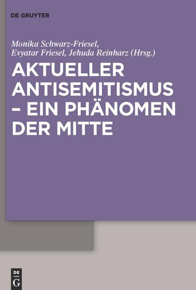 Aktueller Antisemitismus – ein Phänomen der Mitte