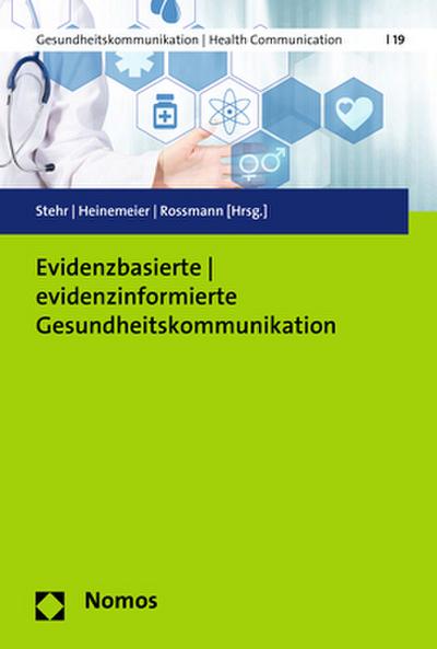Evidenzbasierte/evidenzinformierte Gesundheitskommunikation