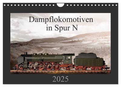 Dampflokomotiven in Spur N (Wandkalender 2025 DIN A4 quer), CALVENDO Monatskalender