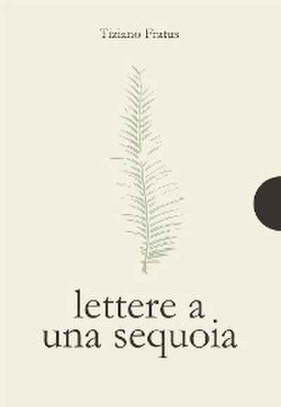 Lettere a una sequoia