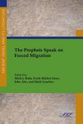 The Prophets Speak on Forced Migration