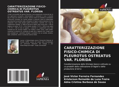 CARATTERIZZAZIONE FISICO-CHIMICA DI PLEUROTUS OSTREATUS VAR. FLORIDA