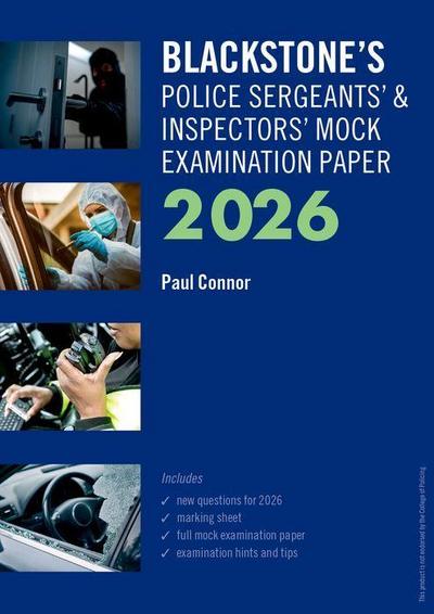 Blackstone’s Police Sergeants’ and Inspectors’ Mock Examination Paper 2026