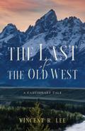 The Last of the Old West