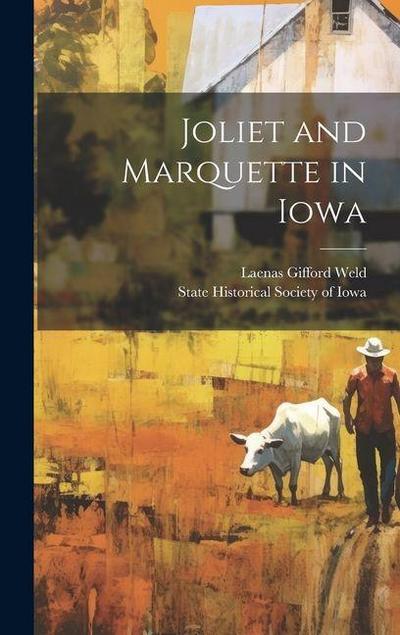Joliet and Marquette in Iowa