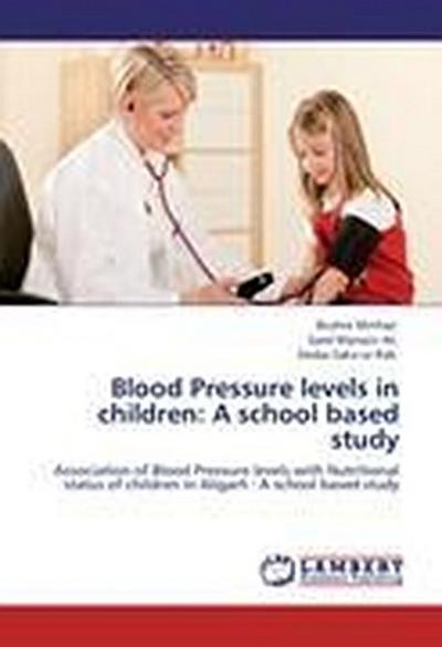 Blood Pressure levels in children: A school based study