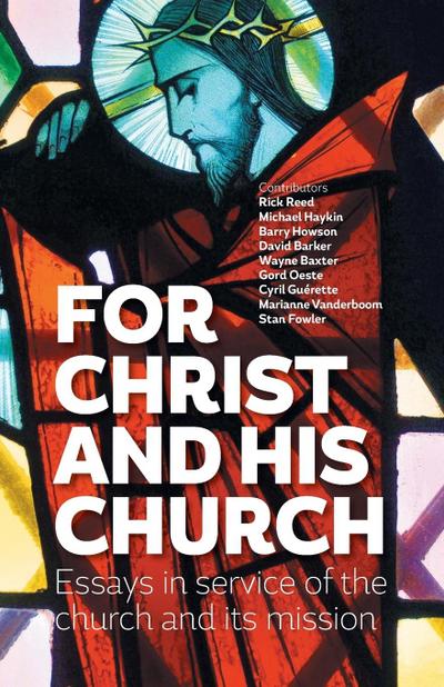 For Christ and his church