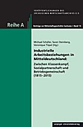 Industrielle Arbeitsbeziehungen in Mitteldeutschland: