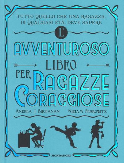 L’ avventuroso libro per ragazze coraggiose