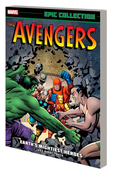 Avengers Epic Collection: Earth’s Mightiest Heroes [New Printing]
