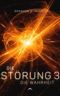 Die Störung 3 - Die Wahrheit