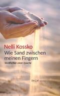 Wie Sand zwischen meinen Fingern