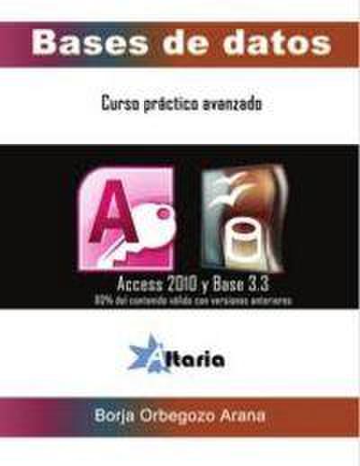 Bases de datos : en Access 2010 y Base 3.3